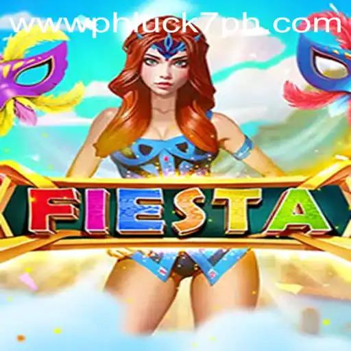 Discovering Fiesta: A New Gaming Experience with PHLUCK7.COM
